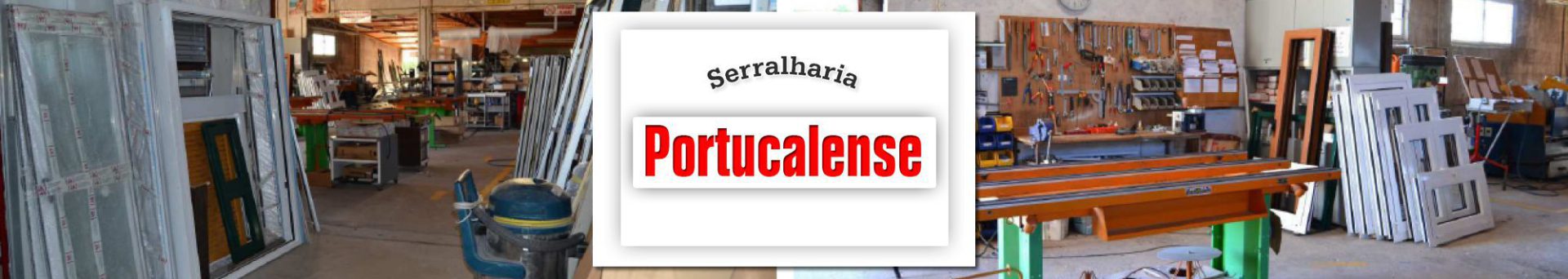 Serralharia - Portucalense